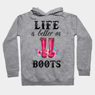 Life Is Better In Boots Farmer Hoodie